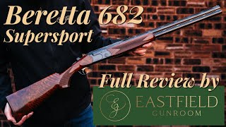 Beretta 682 Supersport ported Eastfield Gunroom Review [upl. by Sidoon]