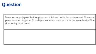 To express a polygenic trait [upl. by Assirehc]