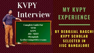 KVPY SA Interview Questions  Experience  Tips By KVPYScholar Selected In IISc Bangalore [upl. by Ulla]