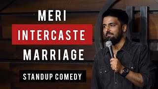 Meri Inter Caste Marriage  Stand Up Comedy  Pratyush Chaubey [upl. by Zimmer843]