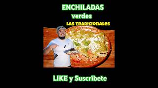 Enchiladas Verdes Las Mas Deliciosas 😋 Mi seretos 🤩cocina comidasrapidasyfacilesdehacer [upl. by Chassin]