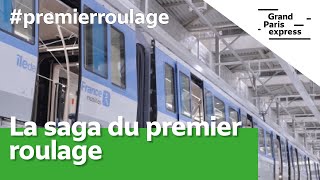 La saga du premier roulage du Grand Paris Express [upl. by Bautista]