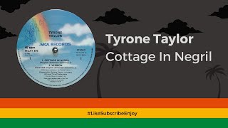 Tyrone Taylor  Cottage In Negril [upl. by Nadean]