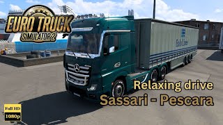 Mercedes  Euro Truck Simulator 2  Sassari  Pescara  Relaxing Drive  No Commentary [upl. by Em]