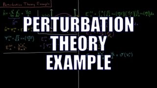 Quantum Chemistry 88  Perturbation Theory Example [upl. by Kile]