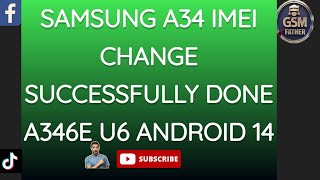 Samsung A346e U6 imei change successfully done android 14 one click fix by gsm father [upl. by Limhaj]