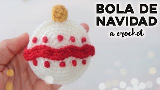 BOLA DE NAVIDAD A CROCHET ✨🎄 ADORNOS DE NAVIDAD 🎄✨ cómo tejer una bola navideña tutorial paso a paso [upl. by Pinchas626]