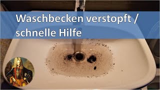 Waschbecken verstopft  schnelle Hilfe [upl. by Dibbrun478]