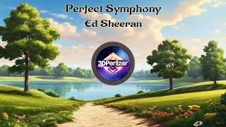 Ed Sheeran amp Andrea Bocelli Perfect Symphony Lyrics [upl. by Nodaj940]