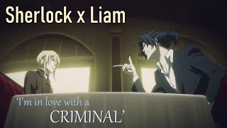 Sherlock x Liam 𝐒𝐡𝐞𝐫𝐥𝐢𝐚𝐦 ✦Criminal✦ 𝓜𝓸𝓻𝓲𝓪𝓻𝓽𝔂 𝓽𝓱𝓮 𝓹𝓪𝓽𝓻𝓲𝓸𝓽【𝐀𝐌𝐕】 [upl. by Kelsi]