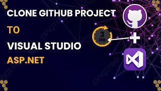 How to clone GitHub project using Visual Studio  Aspnet [upl. by Nedmac]