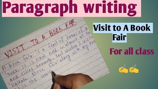 A Visit to a book Fair  Paragraph writing for all classes writing grammer [upl. by Tivad]