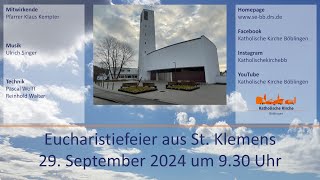 Eucharistiefeier aus St Klemens am 29092024 [upl. by Alyakcm]