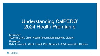 Understanding CalPERS 2024 Health Premiums [upl. by Ainad]