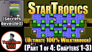 StarTropics Walkthrough 100 Guide  Part 1 of 4  Video Games 101 [upl. by Melisent]