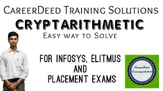 CRYPTARITHMETIC for INFOSYS and eLitmus cryptarithmetic Problem Solving careerdeed [upl. by Llyrehc]