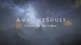 Ambient Souls  Liurnia of the Lakes  One Hour of Elden Ring Ambience and Atmosphere [upl. by Yehus]