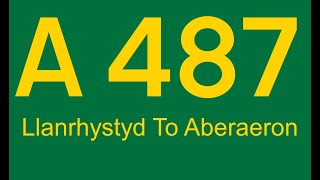 A487 Llanrhystyd To Aberaeron August 2024 [upl. by Socha]