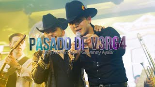 Larry Hernandez y Giovanny Ayala  Pasado De V3rg4 En Vivo [upl. by Attena634]