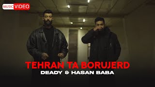 Deady Ba Hasan Baba  Tehran Ta Borujerd OFFICIAL MUSIC VIDEO [upl. by Ario855]