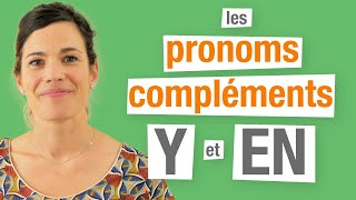 Y et EN  Les pronoms compléments en français Partie 2 [upl. by Dulcy]