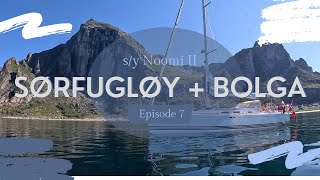 sy Noomi II  Vi seiler fra Bodø til Sørfugløy og Bolga S01E07 [upl. by Deana]