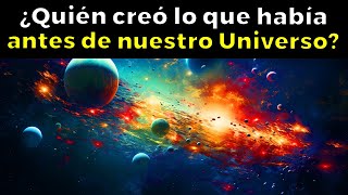 ¿Cómo se creó nuestro Universo [upl. by Stoughton]