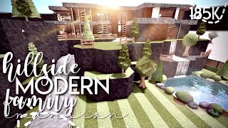 ROBLOX  Bloxburg Hillside Modern Family Mansion 185k  NO LARGE PLOT  House Build [upl. by Pare240]