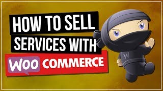 How To Selling Services With Woocommerce [upl. by Ezeerb]