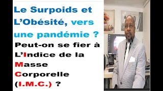 Le surpoids et lobésité vers une pandémie [upl. by Rudolfo598]