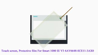 6AV66480CE113AX0 Touch screen panel Protective film for 6AV6 6480CE113AX0 HMI SMART 1000 IE V3 [upl. by Nnahtebazile]