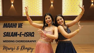 Sangeet Dance  Maahi Ve  SalaamEIshq  Wedding Choreo  Easy Steps  Dimpy amp Mansi [upl. by Trey]