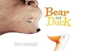 Bear and Duck Animated Book Read Aloud [upl. by Honebein]