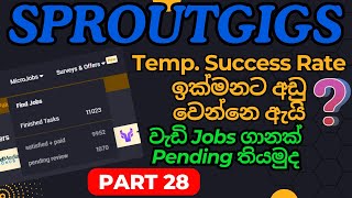 How To Do More Jobs Without Decreased Temp Success Rate  PART 28  Sinhala  Sproutgigs [upl. by Hope774]