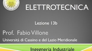 Elettrotecnica Lezione 13b [upl. by Innavoeg93]