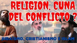 Judaísmo Cristianismo e Islam un viaje a las 3 religiones Abrahámicas [upl. by Afatsum234]