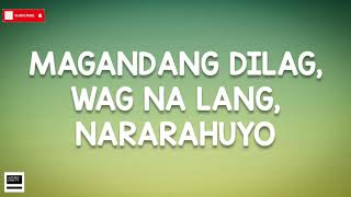 Magandang Dilag x Wag Na Lang x Nararahuyo  Neil amp Pipah Mashup Lyrics Lyrics HQ Audio [upl. by Wallraff]