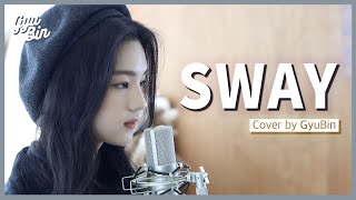 Sway  Pussycat Dolls  Cover by GyuBin 규빈 [upl. by Arahas]