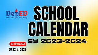 DepEd School Calendar for School Year 2023  2024 l DO 22 s 2023 l Download Now [upl. by Lester]