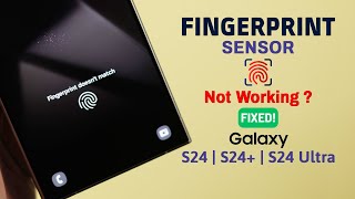 Galaxy S24S24Ultra Fingerprint Scanner Not Working – Fix [upl. by Htaek763]