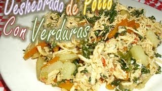 Deshebrado de pollo con verduras [upl. by Okimat]