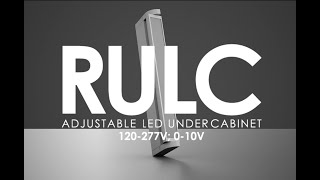 RULC Adjustable LED undercabinet 120V277V 010V [upl. by Hauge]