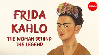 Frida Kahlo The woman behind the legend  Iseult Gillespie [upl. by Tuorah694]