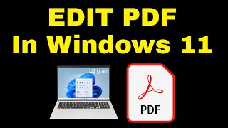 How To Edit PDF in Windows 11 [upl. by Venice790]