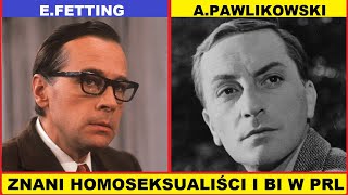 NAJBARDZIEJ ZNANI POLSCY HOMOSEKSUALIŚCI I BI CZASÓW PRL [upl. by Ziza]