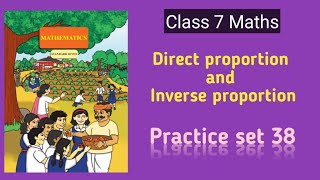 Practice set 38Class 7 MathsDirect proportion and Inverse proportionChapter9Exercise [upl. by Ailedo803]