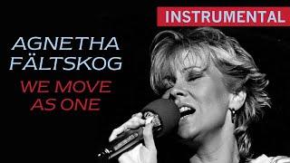 Agnetha Fältskog ABBA  We Move As One Instrumental [upl. by Solracsiul]