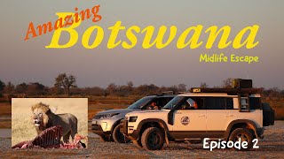 Amazing Botswana  Midlife Escape Episode 2 [upl. by Adekan]