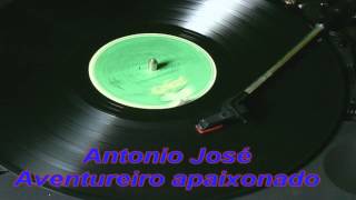 Antonio josé Aventureiro apaixonado【LP passado de sucessos】1987 [upl. by Dollie]