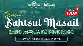 Program Bahtsul Masail Radio Aswaja FM bersama LBM NU Cabang Ponorogo [upl. by Kellby]